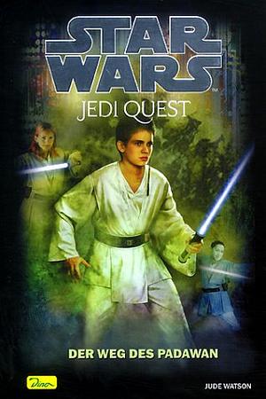 Der Weg des Padawan by Jude Watson