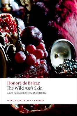 The Wild Ass's Skin by Honoré de Balzac, Patrick Coleman, Helen Constantine