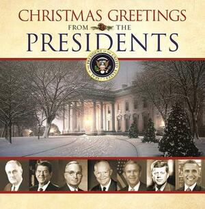 Christmas Greetings from the Presidents by Various