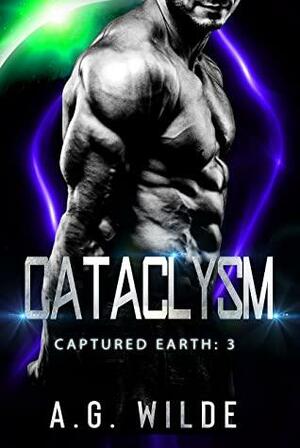 Cataclysm by A.G. Wilde