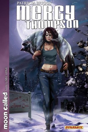 Moon Called, Volume 1: Issues #1-4 by Amelia Woo, Patricia Briggs, David Lawrence, Zach Matheny