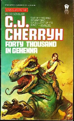 Forty Thousand in Gehenna by C.J. Cherryh