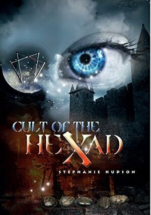 Cult of the Hexad by Stephanie Hudson