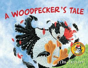 Woodpecker's Tale by Sean Cassidy