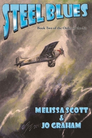 Steel Blues by Jo Graham, Melissa Scott