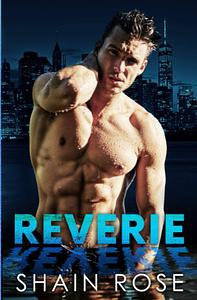 Reverie by Shain Rose