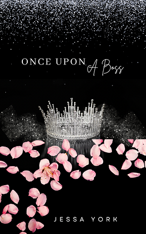 Once Upon A Boss by Jessa York