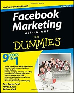 Facebook Marketing All-In-One for Dummies by Amy Porterfield, Phyllis Khare, Andrea Vahl