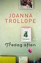 Fredag aften by Joanna Trollope