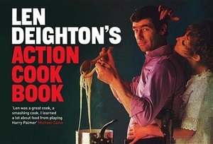 Action Cook Book by Len Deighton