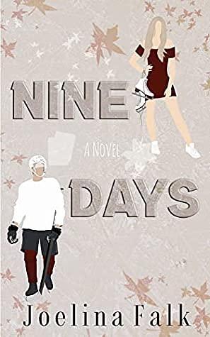 Nine Days by Joelina Falk