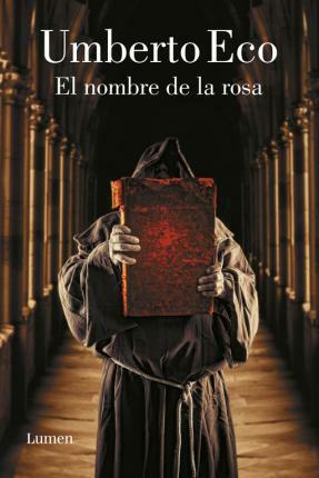 El nombre de la rosa by Umberto Eco