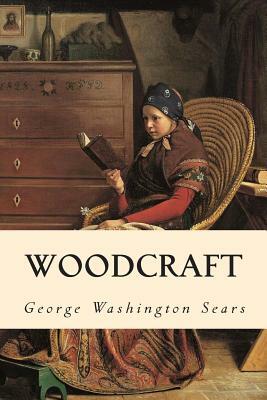 Woodcraft by George Washington Sears