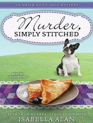 Murder, Simply Stitched by Isabella Alan