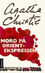 Mord på Orientekspressen by Ola Halvor Seeberg Nygård, Agatha Christie