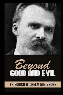 Beyond Good and Evil by Friedrich Nietzsche