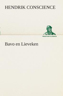 Bavo En Lieveken by Hendrik Conscience