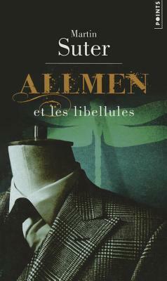 Allmen Et Les Libellules by Martin Suter