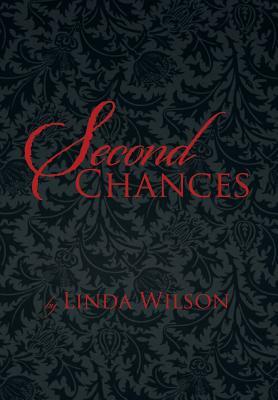 Second Chances by Linda Wilson