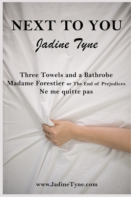 Next to You by Jadine Tyne