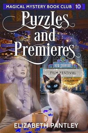 Puzzles and Premieres by Elizabeth Pantley