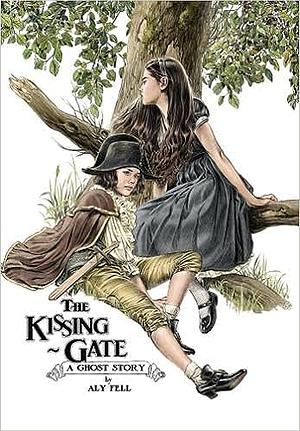 The Kissing Gate: A Ghost Story by Aly Fell