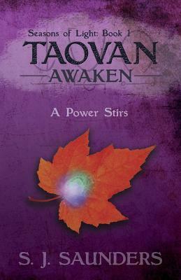 Taovan: Awaken by Rachel L. Saunders, S.J. Saunders