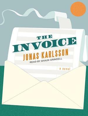The Invoice by Jonas Karlsson