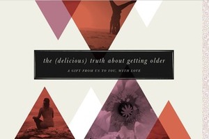 The (Delicious) Truth about Getting Older by Susannah Conway