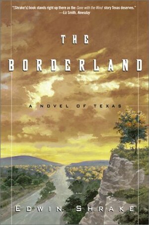 The Borderland by Edwin Shrake