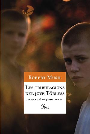 Les tribulacions del jove Törless by Robert Musil