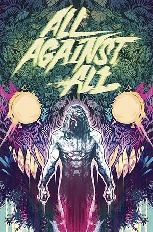 All Against All by Alex Paknadel