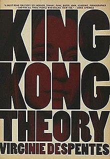 King Kong Theory by Virginie Despentes