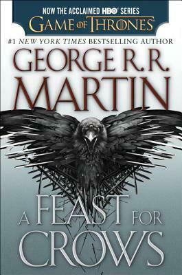 A Feast for Crows by George R.R. Martin