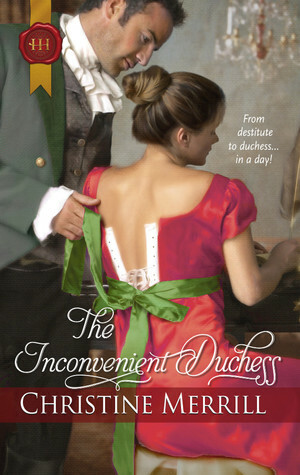 The Inconvenient Duchess by Christine Merrill
