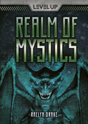 Realm of Mystics by Raelyn Drake