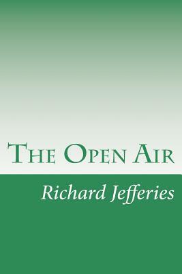 The Open Air by Richard Jefferies