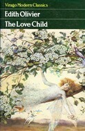 The Love-Child by Edith Olivier