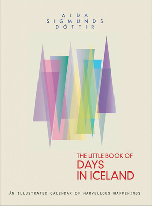 The Little Book of Days in Iceland by Alda Sigmundsdóttir