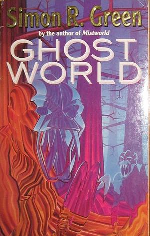Ghostworld by Simon R. Green