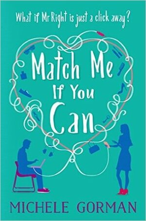 Match Me If you Can by Michele Gorman