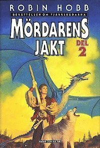 Berättelsen Om Fjärrskådarna. Mördarens Jakt 2 by Robin Hobb