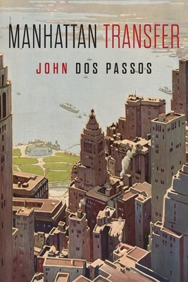 Manhattan Transfer by John Dos Passos