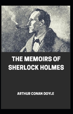 Memoirs of Sherlock Holmes illustrated by Arthur Conan Doyle