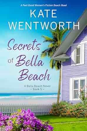 Secrets of Bella Beach by Kate Wentworth