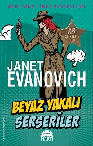 Beyaz Yakalı Serseriler by Janet Evanovich