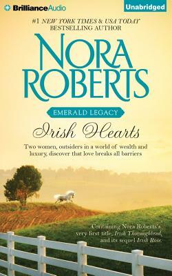 The Greatest Gamble - Irish Thoroughbread (Irish Hearts #1) / Irish Rose by Nora Roberts