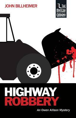 Highway Robbery by John Billheimer