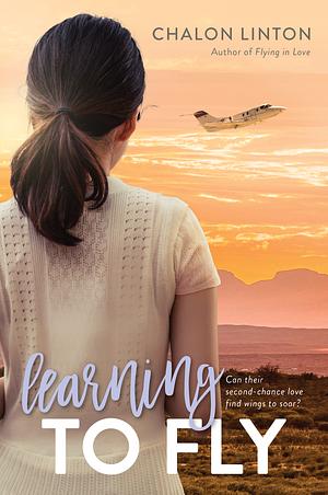 Learning to Fly by Chalon Linton