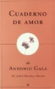 Cuaderno de amor de Antonio Gala by Antonio Gala